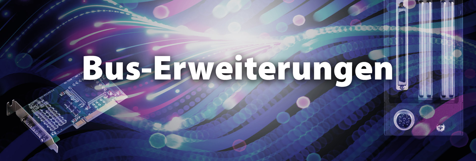 Bus-Erweiterungen für PCs in Industrie und Messtechnik: Mit PCI/PCIe zum modularen und flexiblen Rechensystem